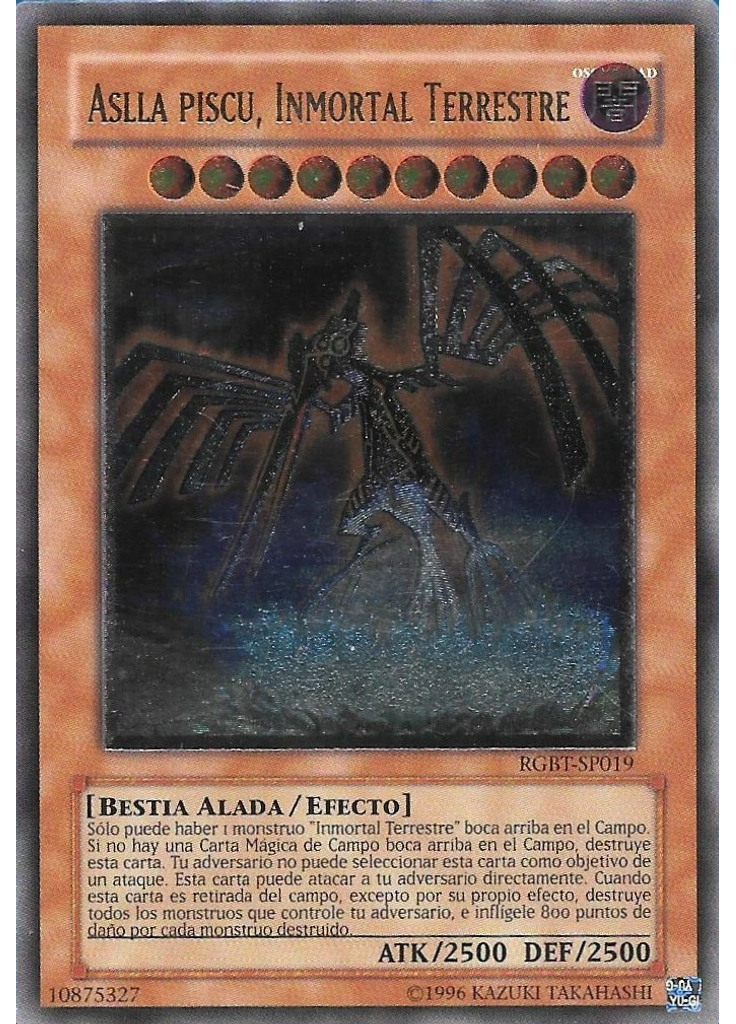 Aslla piscu, Inmortal Terrestre (Ultimate Rare Unlimited)