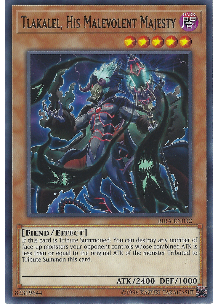Tlakalel, His Malevolent Majesty (Rare Unlimited)
