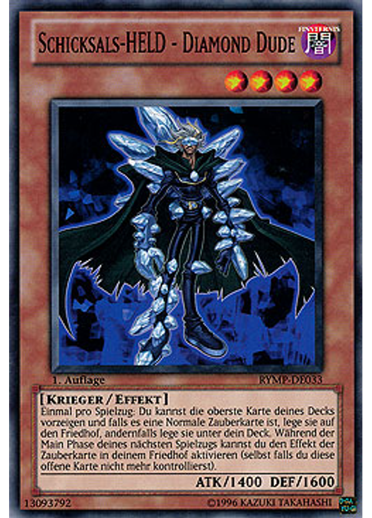 Schicksals-HELD - Diamond Dude