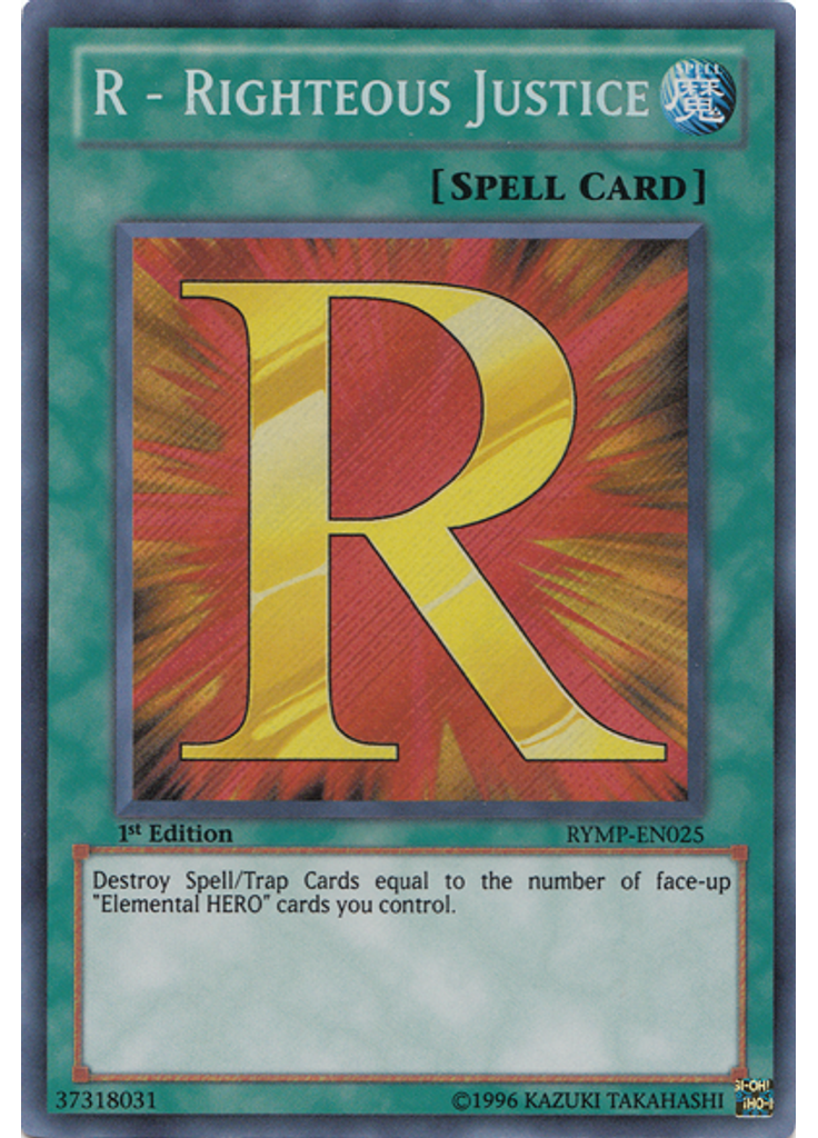 R - Righteous Justice