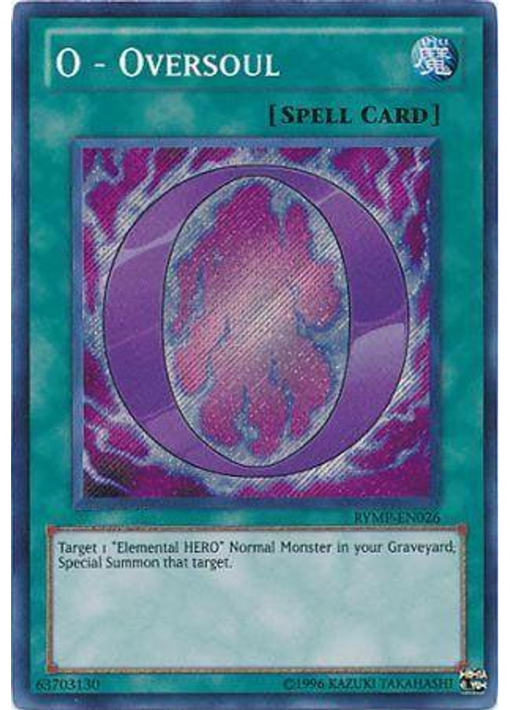 O - Oversoul (Secret Rare Unlimited)