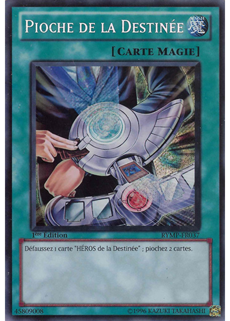 Pioche de la Destinée
