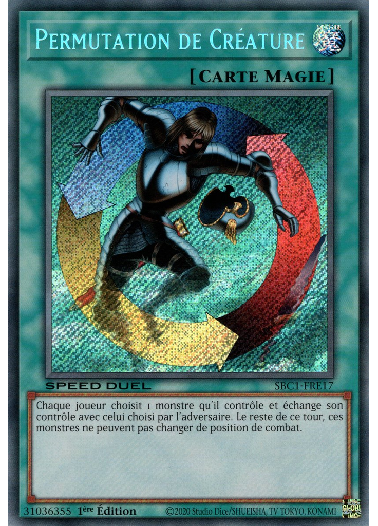 Permutation de Créature (Secret Rare 1st Edition)