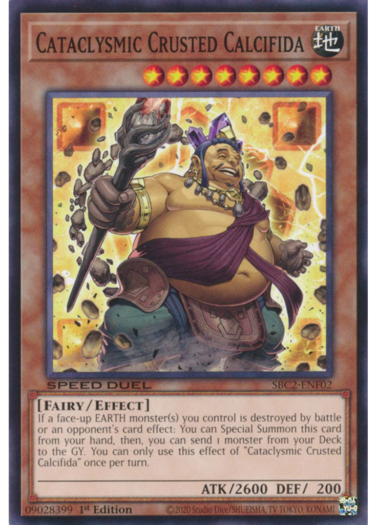 Cataclysmic Crusted Calcifida