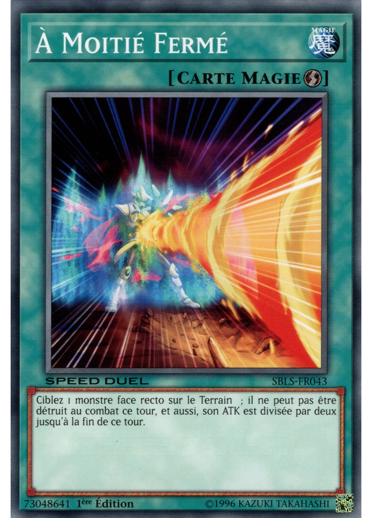 À Moitié Fermé