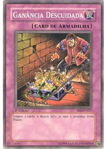 Ganância Descuidada