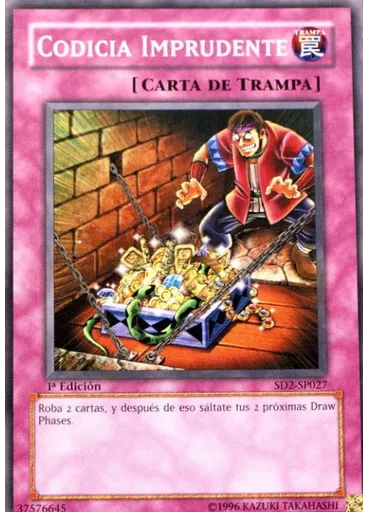 Codicia Imprudente