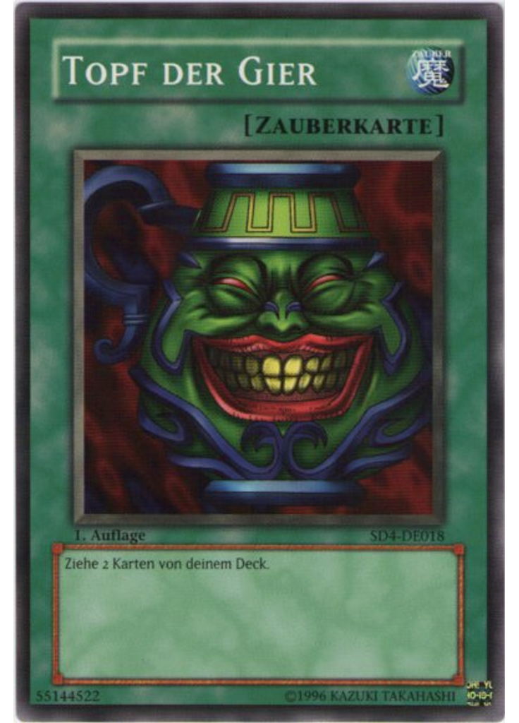 Topf der Gier