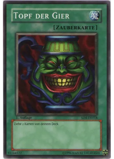 Topf der Gier