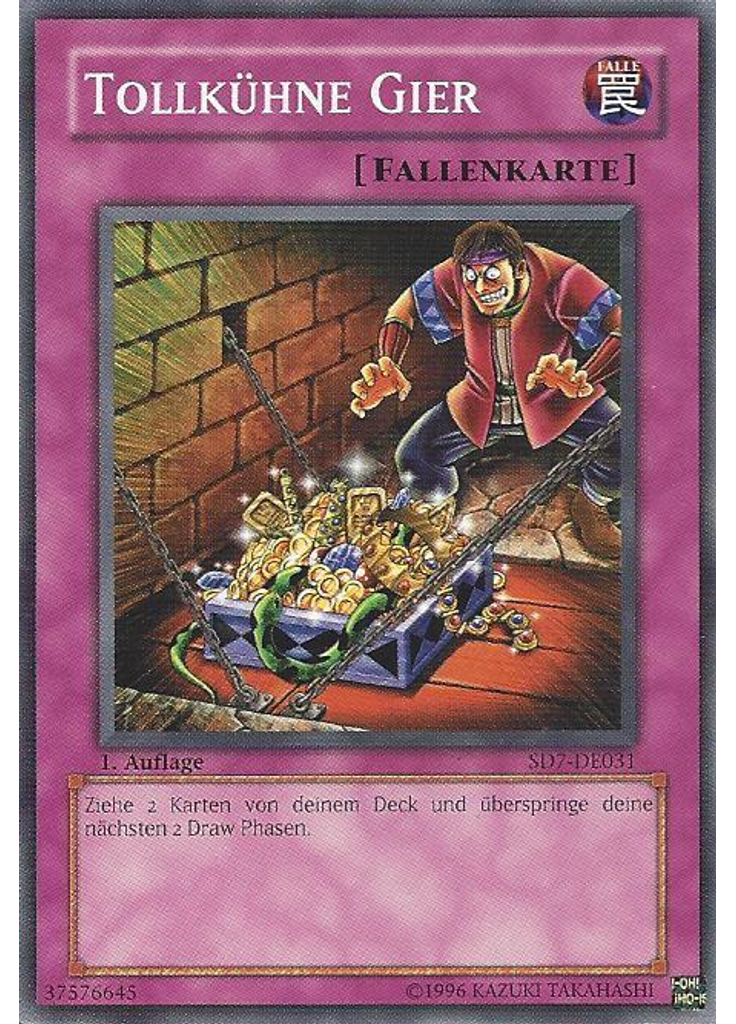 Tollkühne Gier