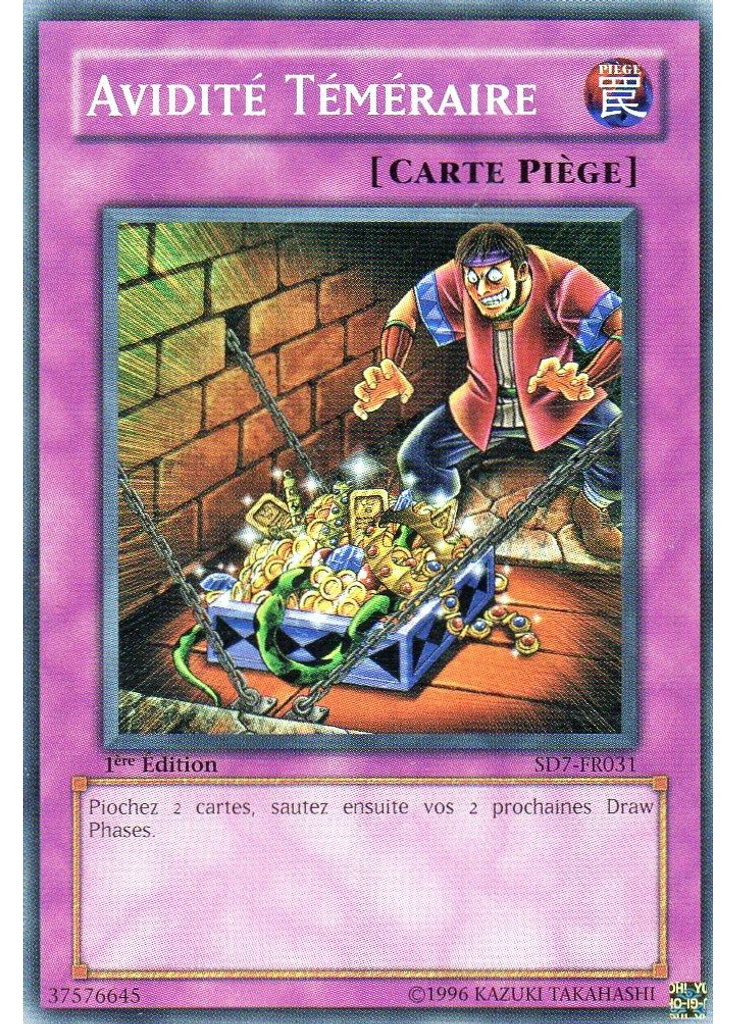 Avidité Téméraire