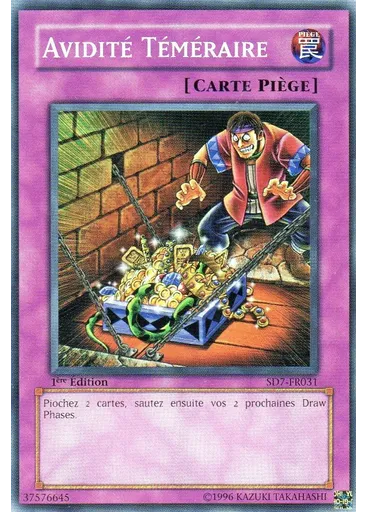 Avidité Téméraire