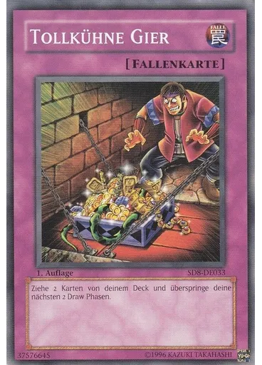 Tollkühne Gier