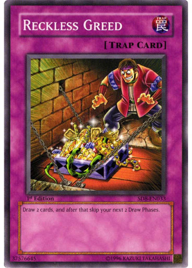 Reckless Greed