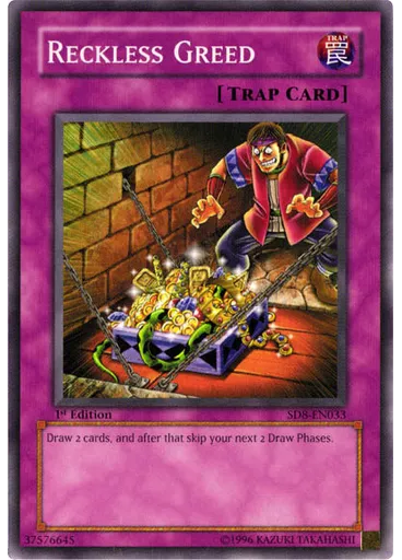 Reckless Greed