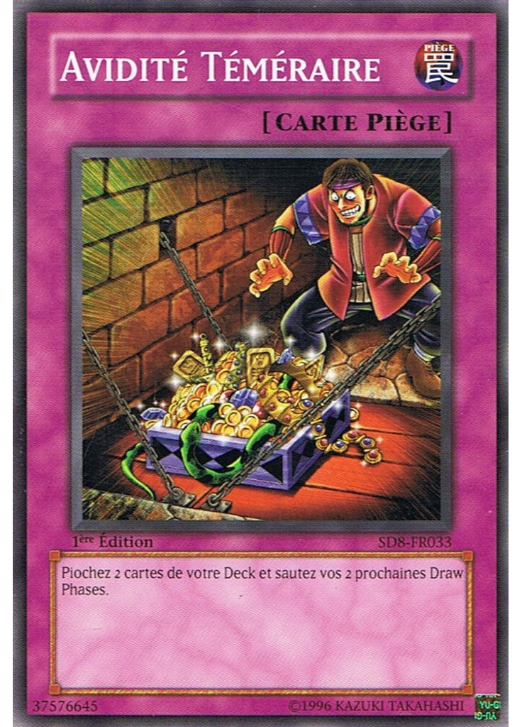 Avidité Téméraire