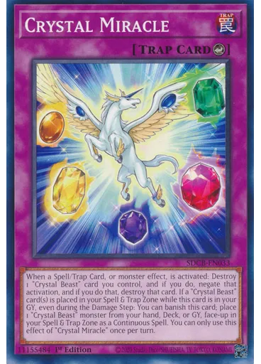Crystal Miracle — Structure Deck: Legend of the Crystal Beasts