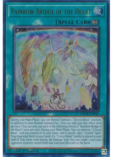 Rainbow Bridge of the Heart — Structure Deck: Legend of the Crystal Beasts