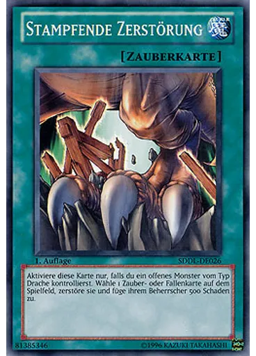 Stampfende Zerstörung