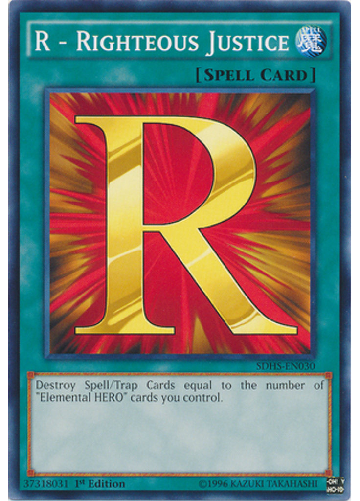R - Righteous Justice