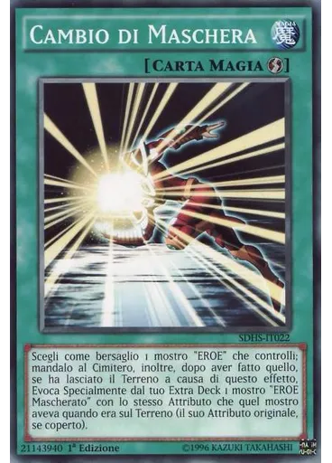 Cambio di Maschera — Attacco degli EROI Structure Deck