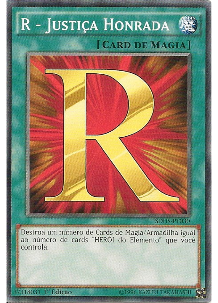 R - Justiça Honrada