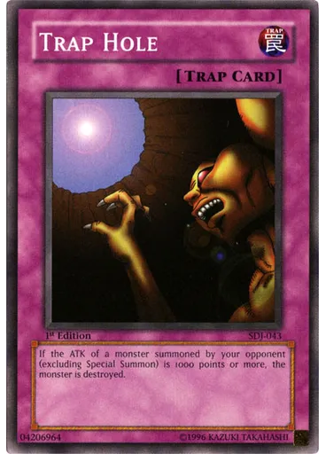 Trap Hole