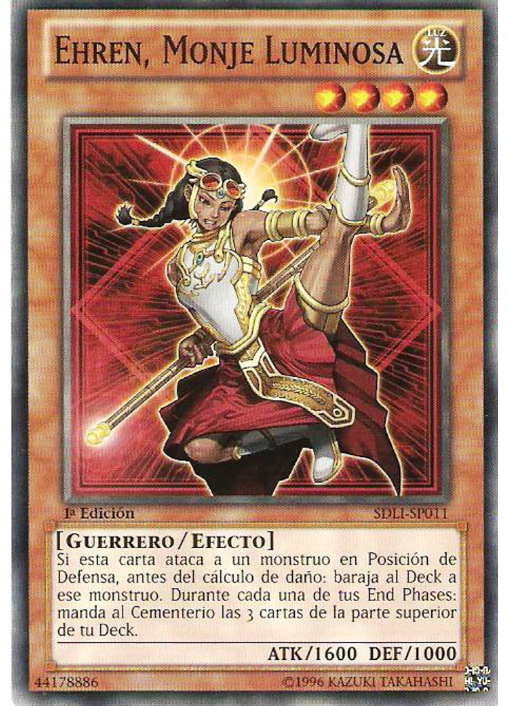 Ehren, Monje Luminosa