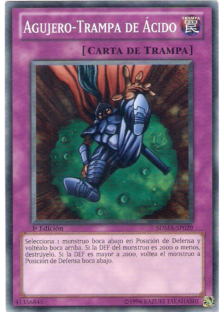 Agujero Trampa de Ácido