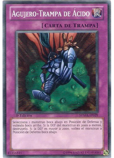 Agujero Trampa de Ácido