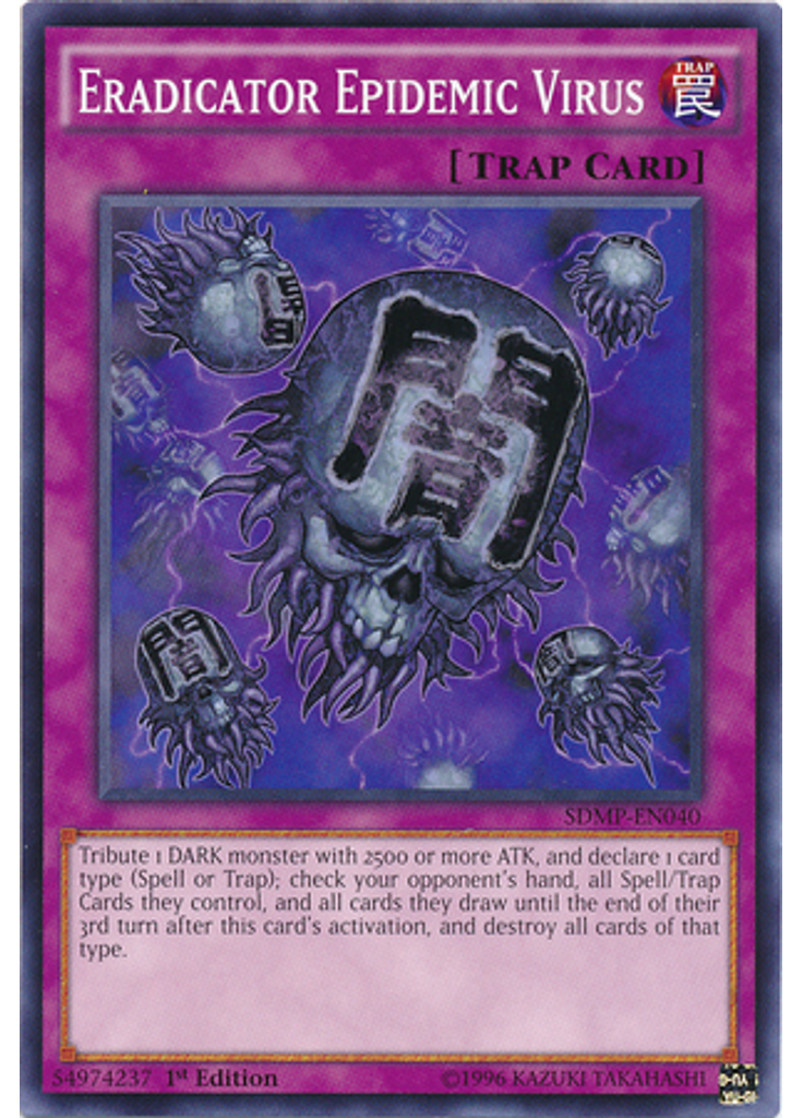 Eradicator Epidemic Virus