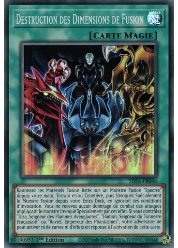 Destruction des Dimensions de Fusion