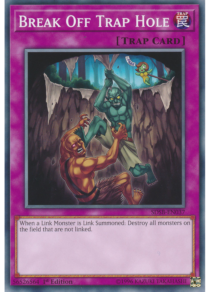 Break Off Trap Hole