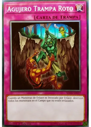 Agujero Trampa Roto