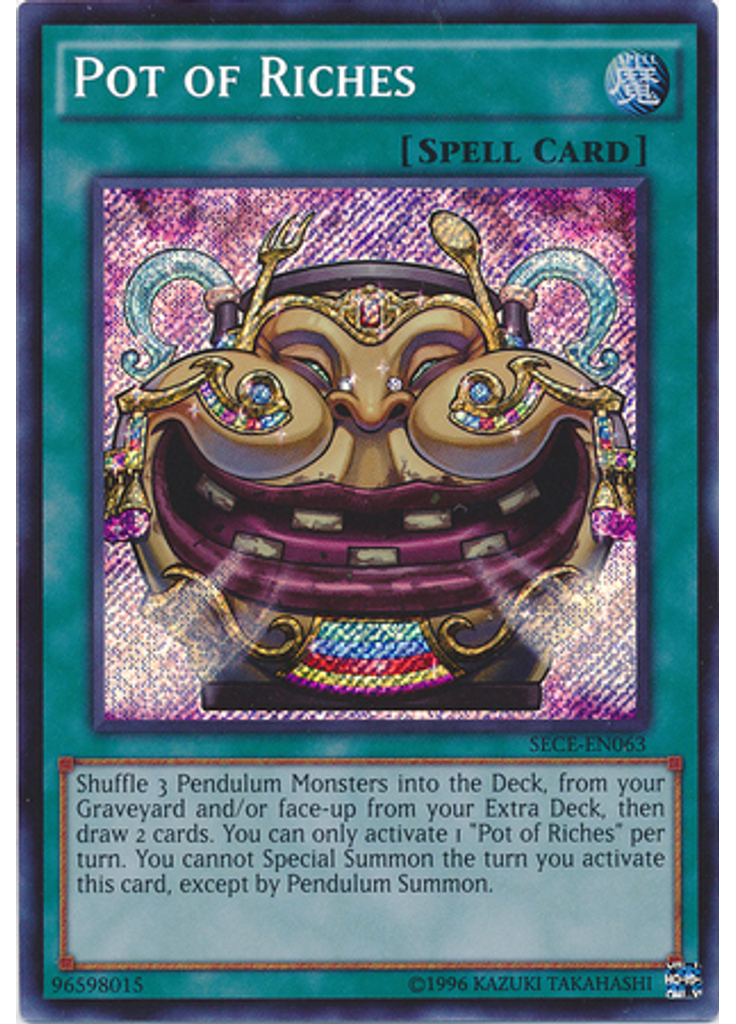Pot of Riches (Secret Rare Unlimited)