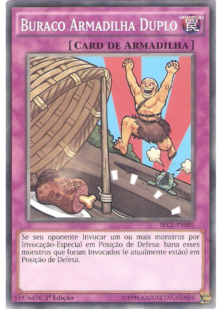 Buraco Armadilha Duplo