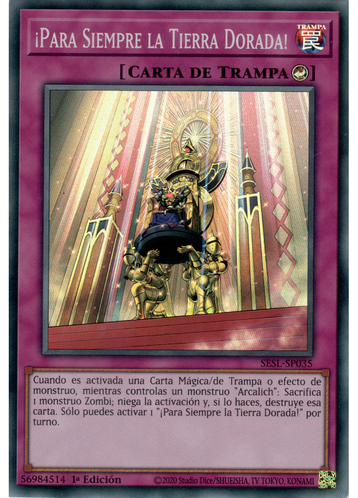 ¡Para Siempre la Tierra Dorada!