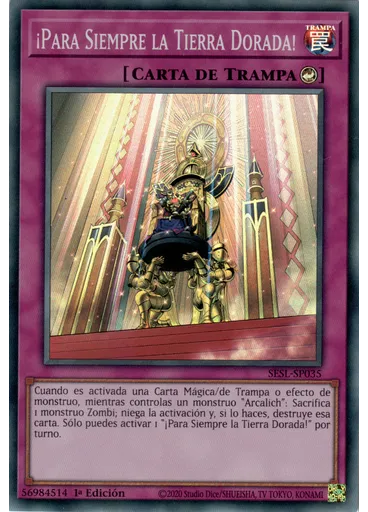 ¡Para Siempre la Tierra Dorada!