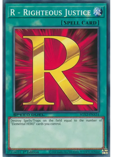 R - Righteous Justice — Speed Duel GX: Midterm Paradox