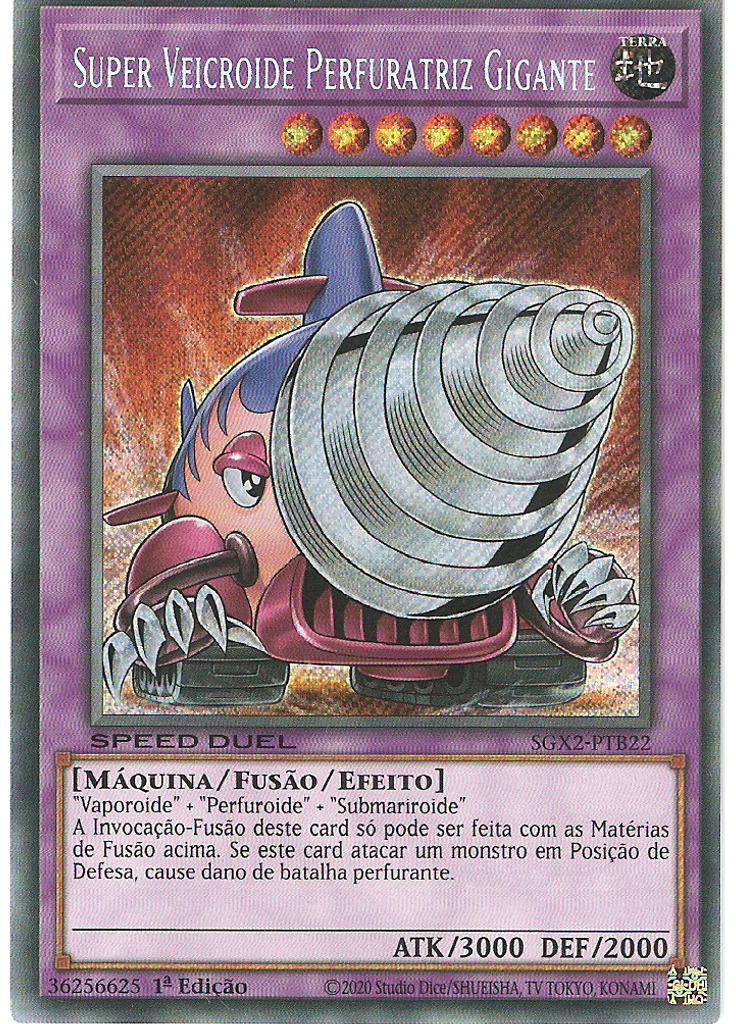 Super Veicroide Perfuratriz Gigante (Secret Rare 1st Edition)