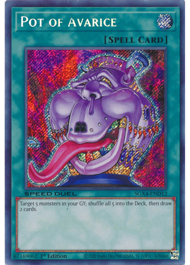 Pot of Avarice (Secret Rare 1st Edition)