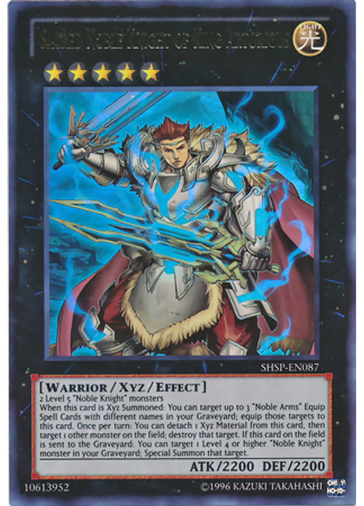 Sacred Noble Knight of King Artorigus (Ultra Rare Unlimited)