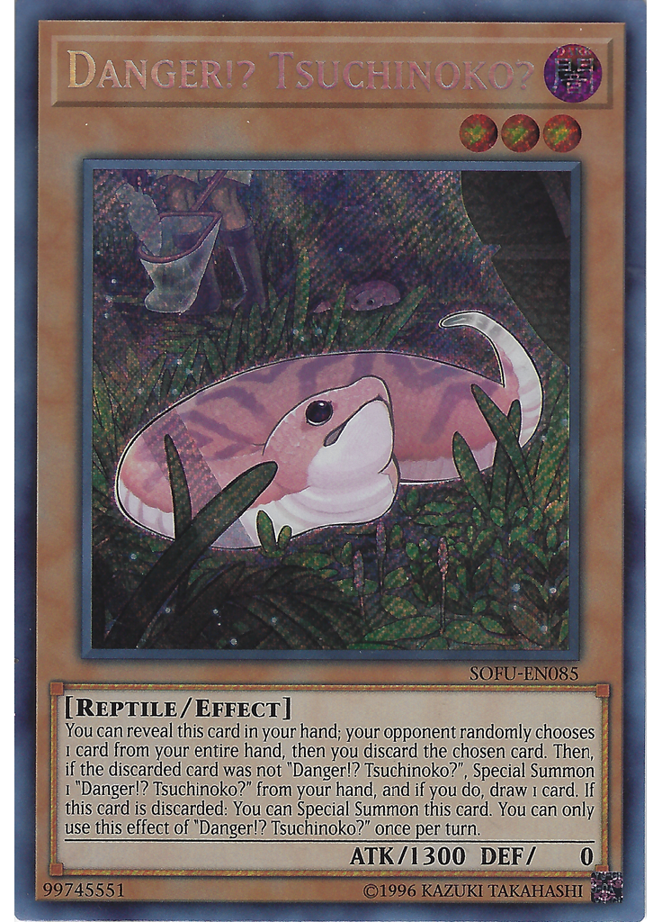Danger!? Tsuchinoko? (Secret Rare Unlimited)