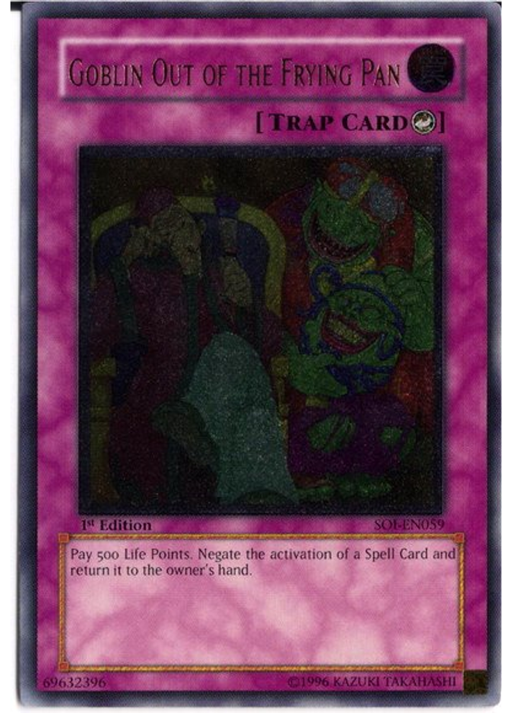 Goblin Out of the Frying Pan (Ultimate Rare 1st Edition)