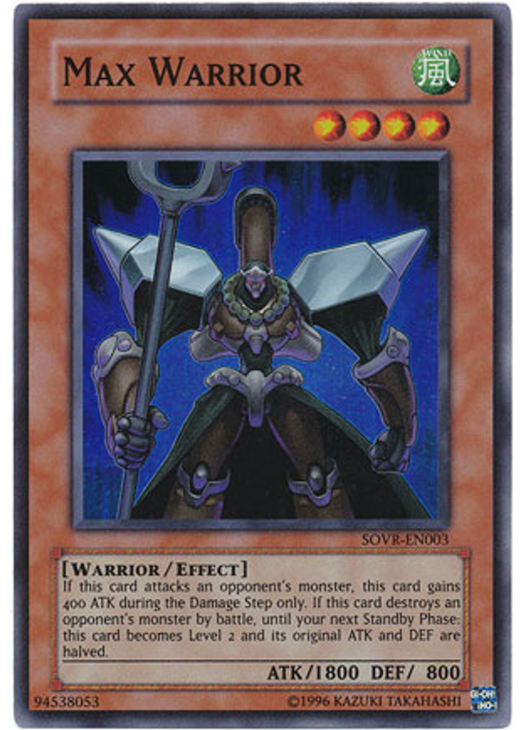 Max Warrior (Super Rare Unlimited)