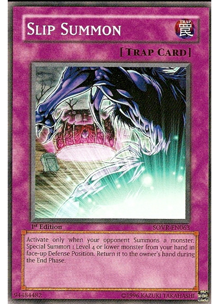 Slip Summon