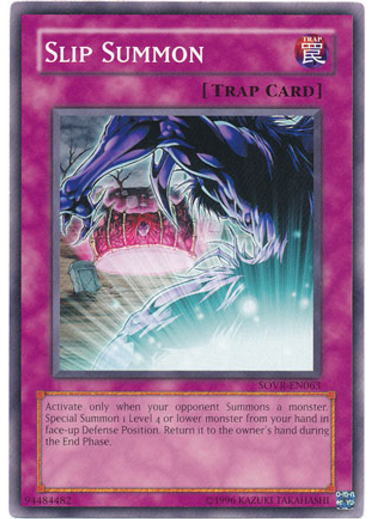 Slip Summon (Common Unlimited)