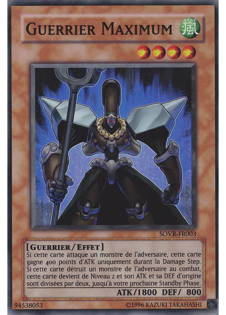 Guerrier Maximum (Super Rare Unlimited)