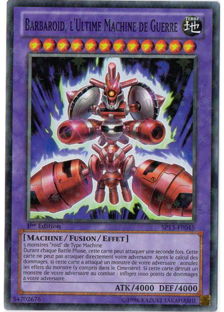 Barbaroid, l'Ultime Machine de Guerre (Starfoil Rare 1st Edition)