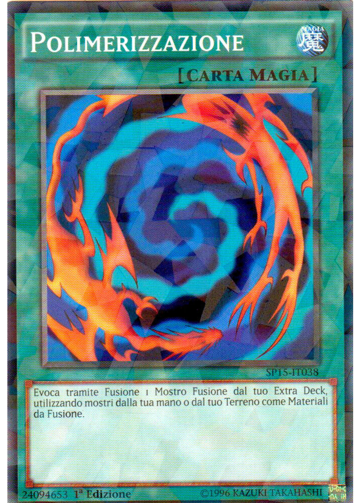 Polimerizzazione (Shatterfoil Rare 1st Edition)